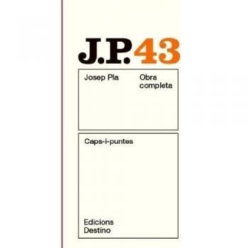 Caps-i-puntes: O.C.Josep Pla. Volum 43