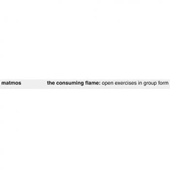 The Consuming Flame: Open Exercises in Group Form