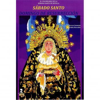 Sábado Santo y Domingo de Resurrección: El coloreable de la Semana Santa de Sevilla