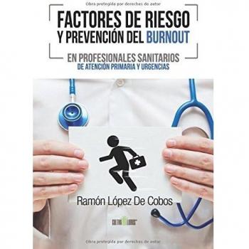 Factores de riesgo y prevención del Burnout en profesionales sanitarios de atención primaria y urgencias