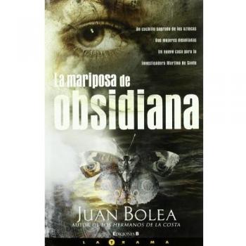 LA MARIPOSA DE OBSIDIANA