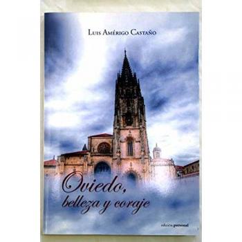 Oviedo, belleza y coraje