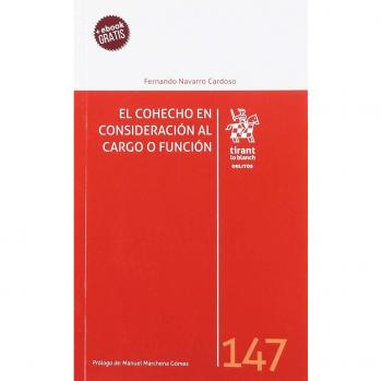 El cohecho en consideración al cargo o función