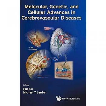 Avances Moleculares, Genéticos y Celulares en Enfermedades Cerebrovasculares