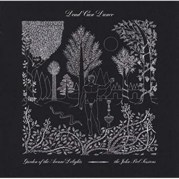 Garden Of The Arcane Delights + Peel Sessions