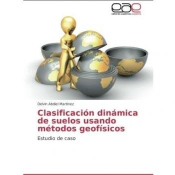 Clasificación dinámica de suelos usando métodos geofísicos: Estudio de caso