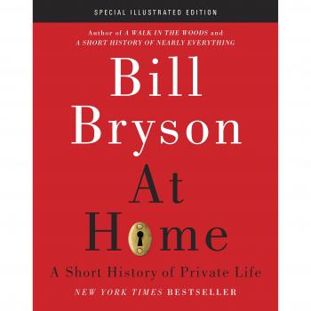 At Home: A Short History of Private Life