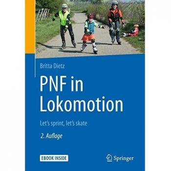 PNF in Lokomotion: Let's sprint, let's skate