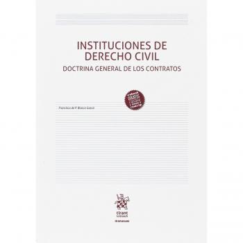 Instituciones de Derecho Civil. Doctrina General de los Contratos