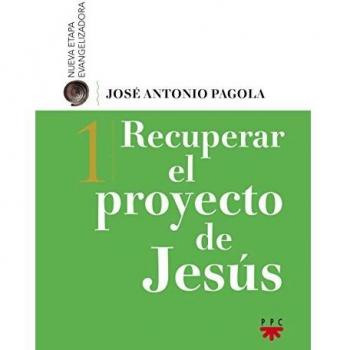 Recuperar El Proyecto De Jesús