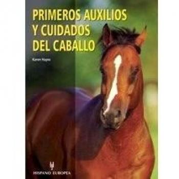 Primeros auxilios y cuidados del caballo