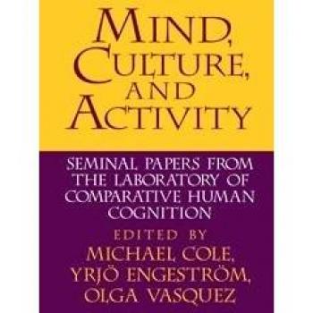 Mind, Culture, and Activity: Key Research Papers on Comparative Human Cognition