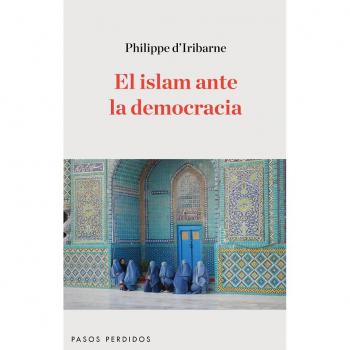 El Islam Ante La Democracia