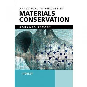 Analytical Techniques in Materials Conservation