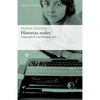 Historias reales: 205 - Helen Garner