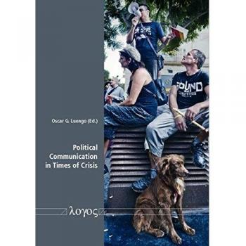 Political Communication in Times of Crisis