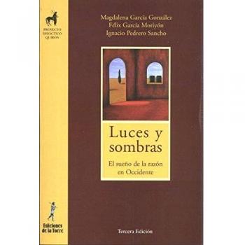Luces y sombras : el sueño de la razón en occidente