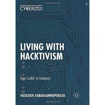 Living With Hacktivism: From Conflict to Symbiosis