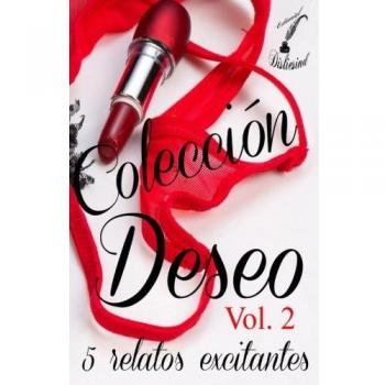 Colección Deseo - Vol. 2: Volume 2