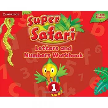 Super Safari Level 1 Letters and Numbers Workbook