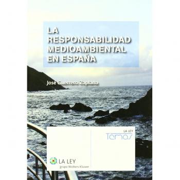 La responsabilidad medioambiental en España