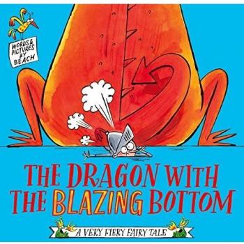 El Dragón con el Trasero Llamativo - Un Cuento de Hadas Muy Ardiente (Libro Tapa Blanda)