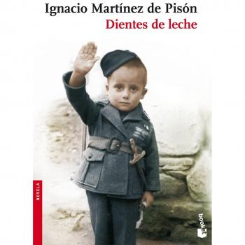 Dientes de leche - MARTINEZ DE PISON IGNACIO