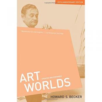 Art Worlds: 25th Anniversary Edition by University of California Press