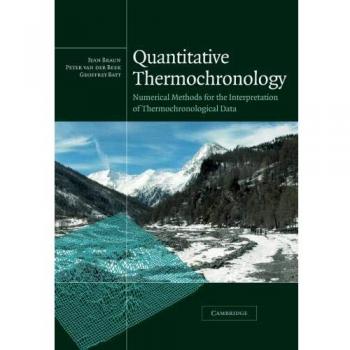 Termocronología Cuantitativa: Métodos Numéricos para la Interpretación de Datos Termocronológicos (Edición en Rústica)