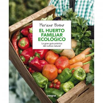 El huerto familiar ecológico