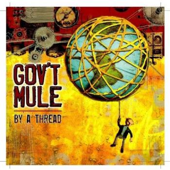 Gov't Mule - By a Thread [Vinyl LP]