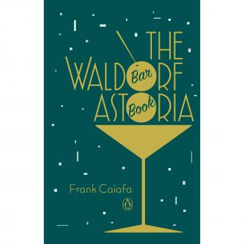Waldorf Astoria Bar Book, The