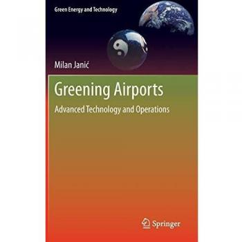 Greening Airports: Advanced Sustainable Technology and Operations