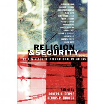Religion and Security: The New Nexus in International Relations - Comprehensive Analysis on Global Dynamics