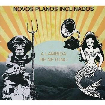 Neptune's Kiss - Novos Planos Inclinados (Import Audio CD)