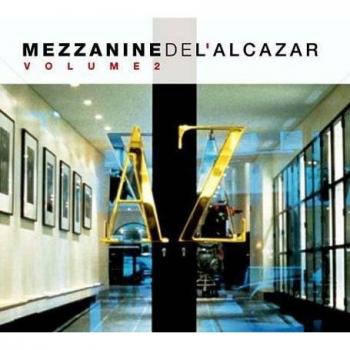 La Mezzanine de l'Alcazar Vol. 2