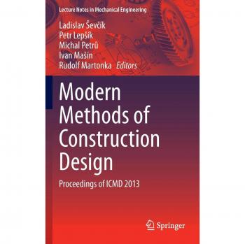 Modern Methods of Construction Design: Proceedings of ICMD 2013