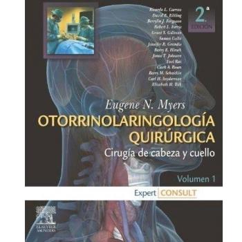 Otorrinolaringologia quirurgica. cirugia de cabeza y cuello