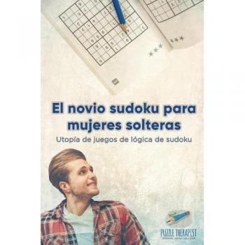 Sudoku Novio para Mujeres Solteras - Utopía de Juegos de Lógica