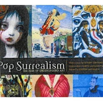 POP SURREALISM : The Rise of Underground Art