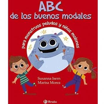 ABC de los buenos modales para monstruos peludos y niños molones