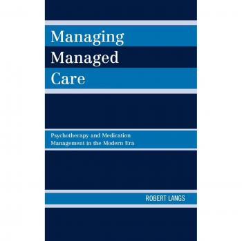 Modern Managed Care Strategies: Psychotherapy & Medication Management Guide