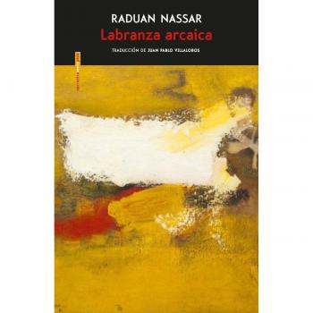 Labranza arcaica - Nassar, Raduan