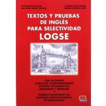 Textos Y Pruebas De Inglés Para Selectividad LOGSE