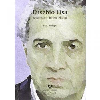 Eusebio Osa: Belaunaldi baten lekukoa