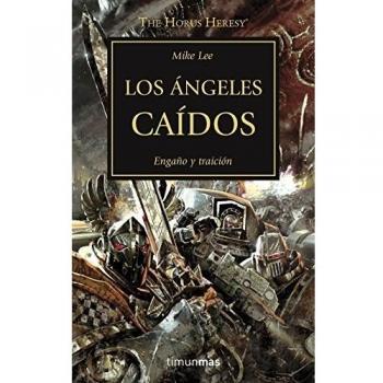The Horus Heresy nº 11/54 Los ángeles caídos - Mike Lee