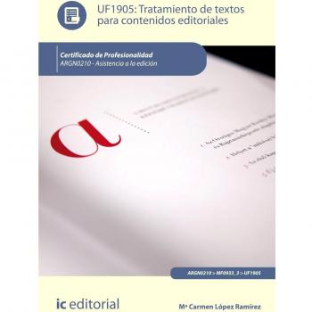 Tratamiento de textos para contenidos editoriales. ARGN0210 - Asistencia a la edición
