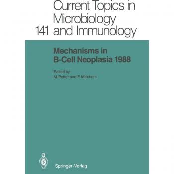 Mechanisms in B-Cell Neoplasia 1988