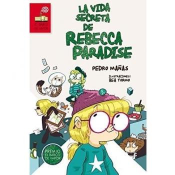 La vida secreta de Rebecca Paradise - Pedro Mañas Romero