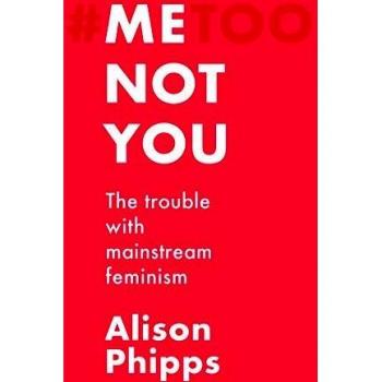 Phipps, A: Me, Not You